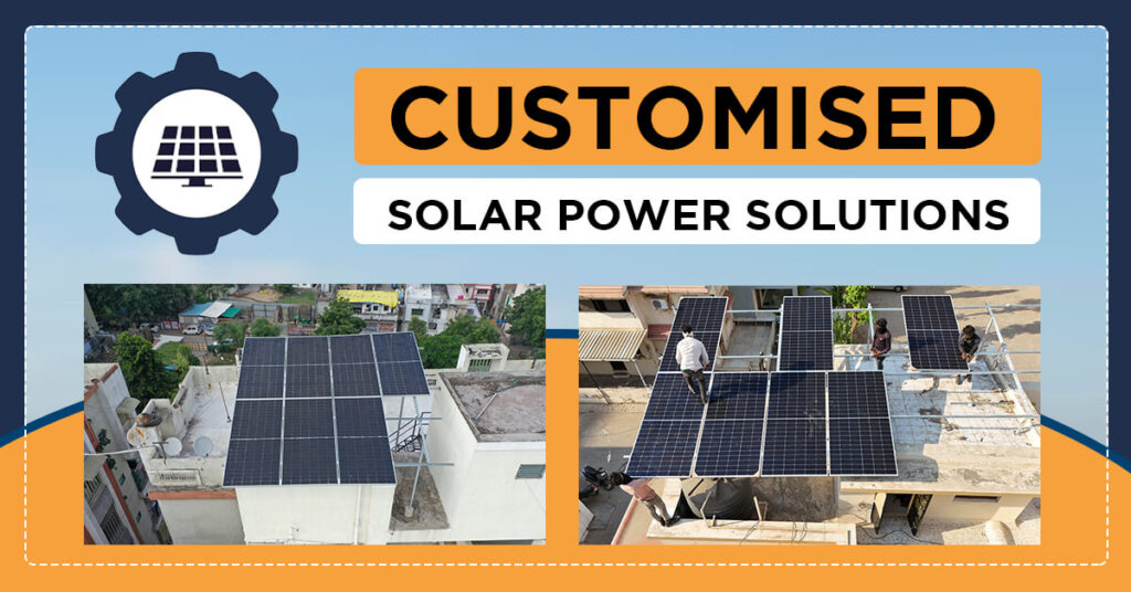 Customised Solar Power Solutions