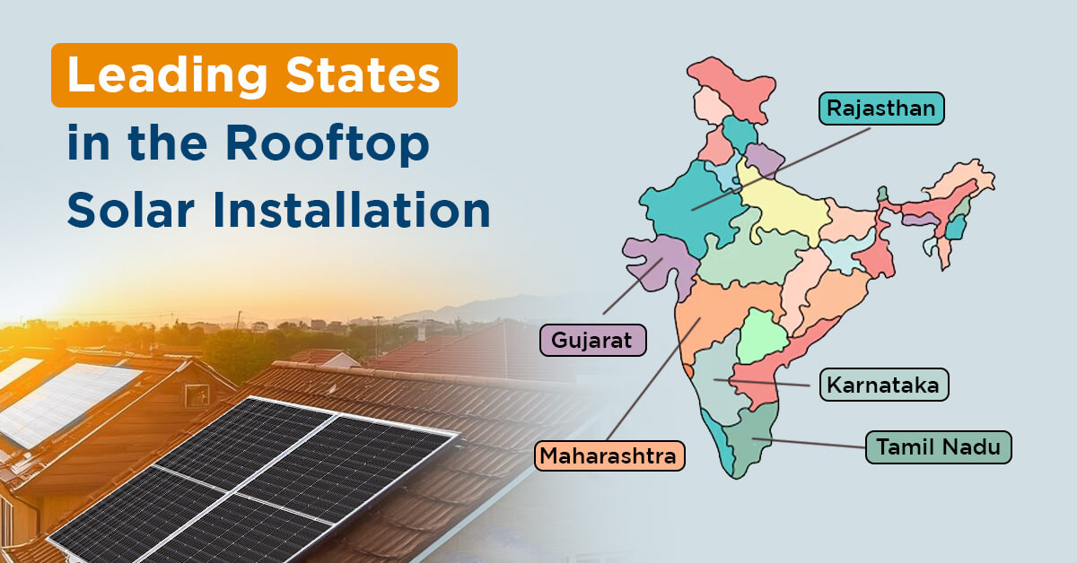 Leading States in the Rooftop Solar Installation in India
