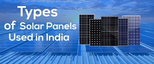 Type of Solar Panel Should You Choose in India