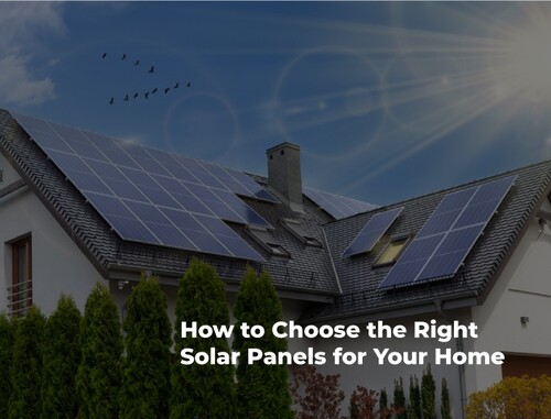 Right Solar Panel System for Your Needs