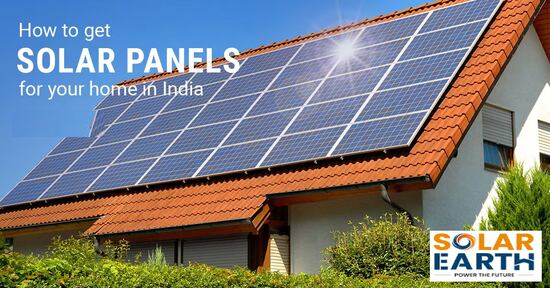 how to get best solar panels for home in India